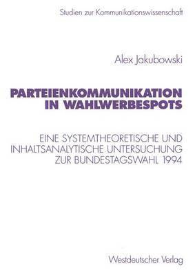 Parteienkommunikation in Wahlwerbespots 1