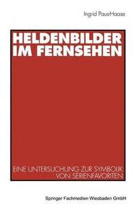 bokomslag Heldenbilder im Fernsehen