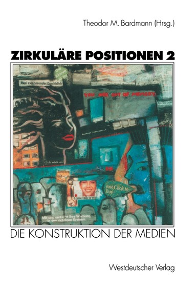 Theodor M. Bardmann - Zirkuläre Positionen 2, Häftad
