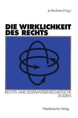 Die Wirklichkeit des Rechts
