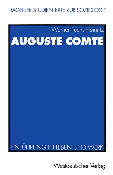 Werner Fuchs-Heinritz - Auguste Comte, Häftad
