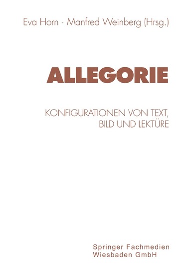 Eva Horn, Manfred Weinberg - Allegorie, Häftad