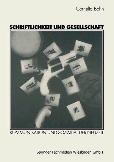 Cornelia Bohn - Schriftlichkeit und Gesellschaft, Häftad