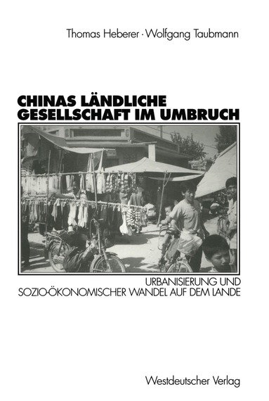 Thomas Heberer, Wolfgang Taubmann - Chinas ländliche Gesellschaft im Umbruch, Häftad