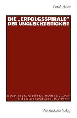 bokomslag Die ?Erfolgsspirale" der Ungleichzeitigkeit