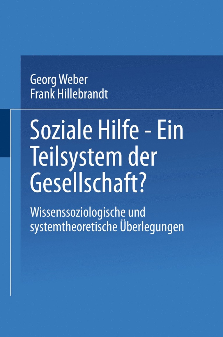 Georg Weber, Frank Hillebrandt - Soziale Hilfe — Ein Teilsystem der Gesellschaft?, Häftad