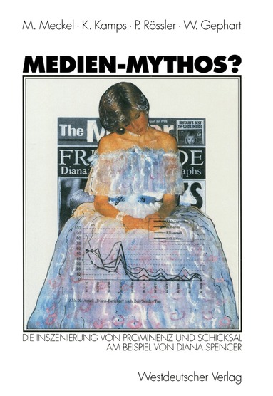 Miriam Meckel, Klaus Kamps, Patrick Rössler, Werner Gephart - Medien-Mythos?, Häftad