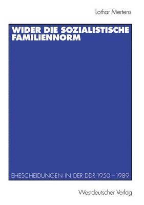 Wider die sozialistische Familiennorm 1