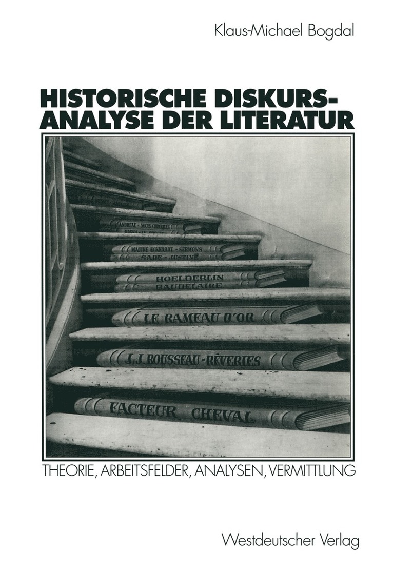 Klaus-Michael Bogdal - Historische Diskursanalyse der Literatur, Häftad