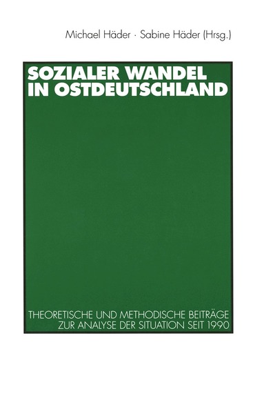 Michael Häder, Sabine Häder - Sozialer Wandel in Ostdeutschland, Häftad