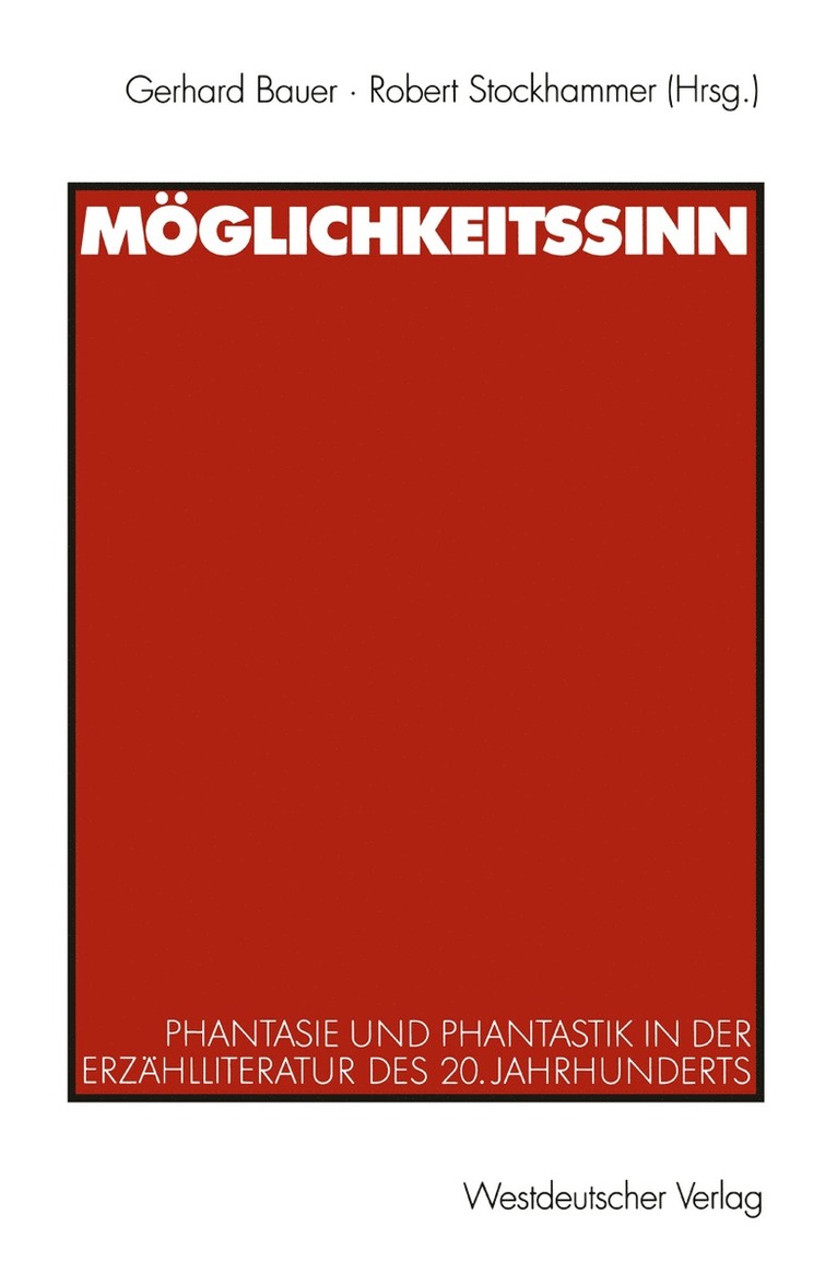 Gerhard Bauer, Robert Stockhammer - Möglichkeitssinn, Häftad