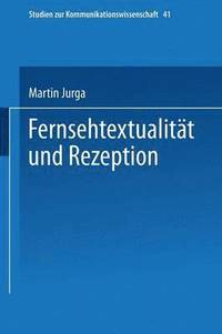 bokomslag Fernsehtextualitt und Rezeption