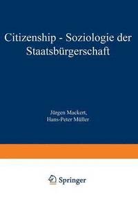 bokomslag Citizenship - Soziologie der Staatsbrgerschaft