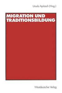 bokomslag Migration und Traditionsbildung