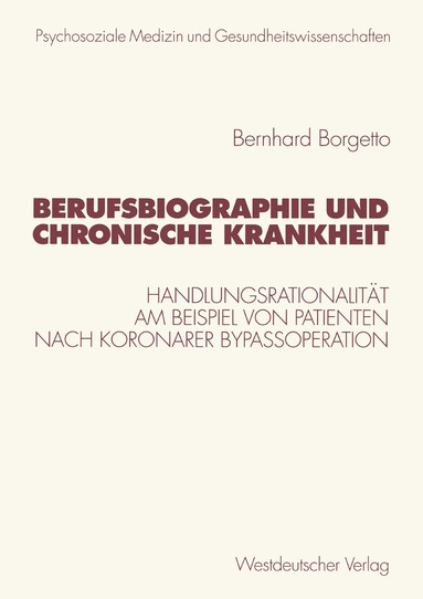 bokomslag Berufsbiographie und chronische Krankheit