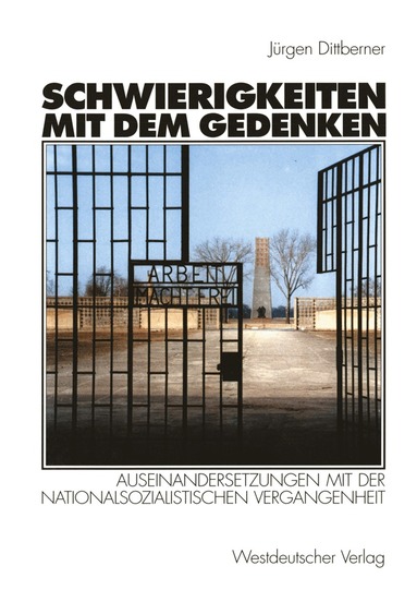 Jürgen Dittberner - Schwierigkeiten mit dem Gedenken, Häftad