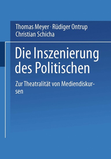 bokomslag Die Inszenierung des Politischen