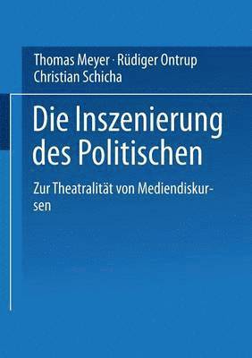 Thomas Meyer, Rüdiger Ontrup, Christian Schicha, Rudiger Ontrup - Die Inszenierung des Politischen, Häftad