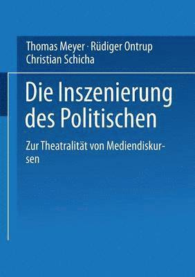 Die Inszenierung des Politischen 1