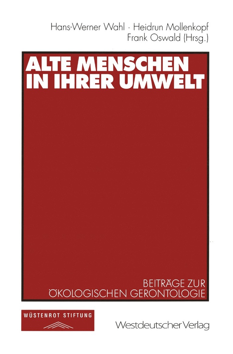 Hans-Werner Wahl, Heidrun Mollenkopf, Frank Oswald - Alte Menschen in ihrer Umwelt, Häftad