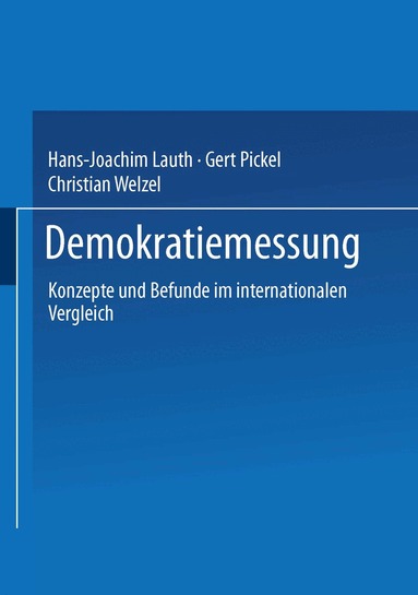 Hans-Joachim Lauth, Gert Pickel, Christian Welzel - Demokratiemessung, Häftad