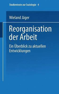 Reorganisation der Arbeit 1