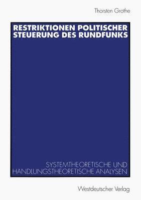 Restriktionen politischer Steuerung des Rundfunks 1