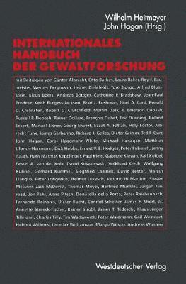 Wilhelm Heitmeyer, John Hagan - Internationales Handbuch der Gewaltforschung, Inbunden