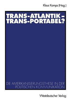 bokomslag Trans-Atlantik - Trans-Portabel?