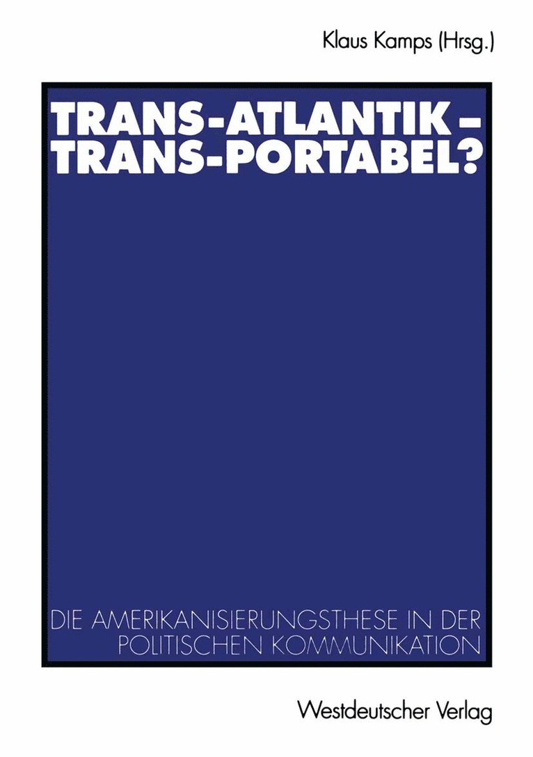 Klaus Kamps - Trans-Atlantik — Trans-Portabel?, Häftad