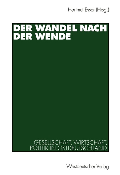 Hartmut Esser, Hartmut Esser - Der Wandel nach der Wende, Häftad