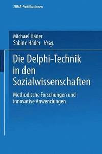 bokomslag Die Delphi-Technik in den Sozialwissenschaften