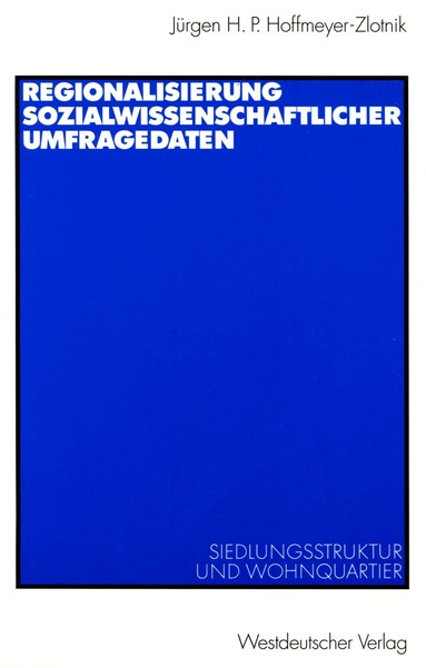 Jürgen H.P. Hoffmeyer-Zlotnik - Regionalisierung sozialwissenschaftlicher Umfragedaten, Häftad