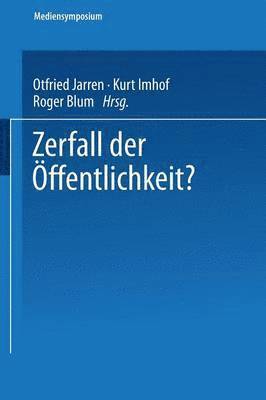 Zerfall der ffentlichkeit? 1