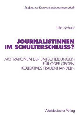 bokomslag Journalistinnen im Schulterschluss?