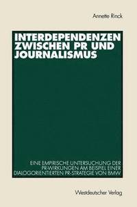 bokomslag Interdependenzen zwischen PR und Journalismus