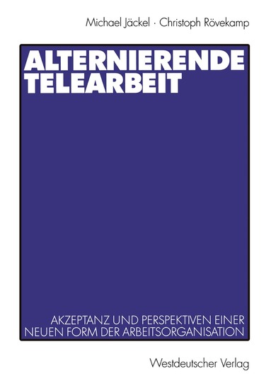Michael Jäckel, Christoph Rövekamp - Alternierende Telearbeit, Häftad