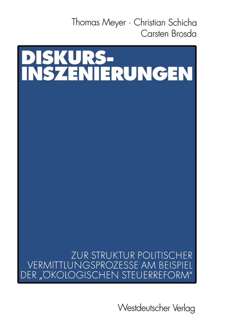 Thomas Meyer, Christian Schicha, Carsten Brosda, Jens Kalke - Diskurs-Inszenierungen, Häftad