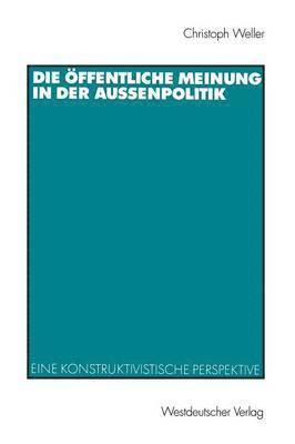 bokomslag Die ffentliche Meinung in der Auenpolitik