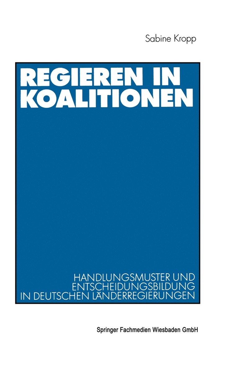 Sabine Kropp - Regieren in Koalitionen, Häftad