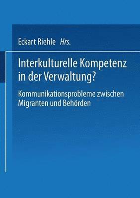 Interkulturelle Kompetenz in der Verwaltung? 1