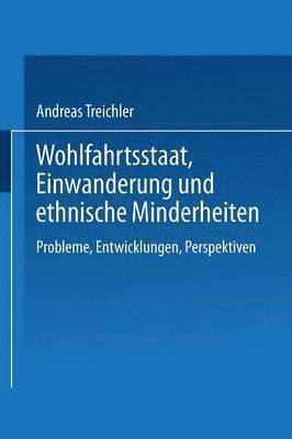 Wohlfahrtsstaat, Einwanderung und ethnische Minderheiten 1