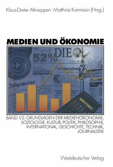 Klaus-Dieter Altmeppen, Matthias Karmasin - Medien und Ökonomie, Häftad
