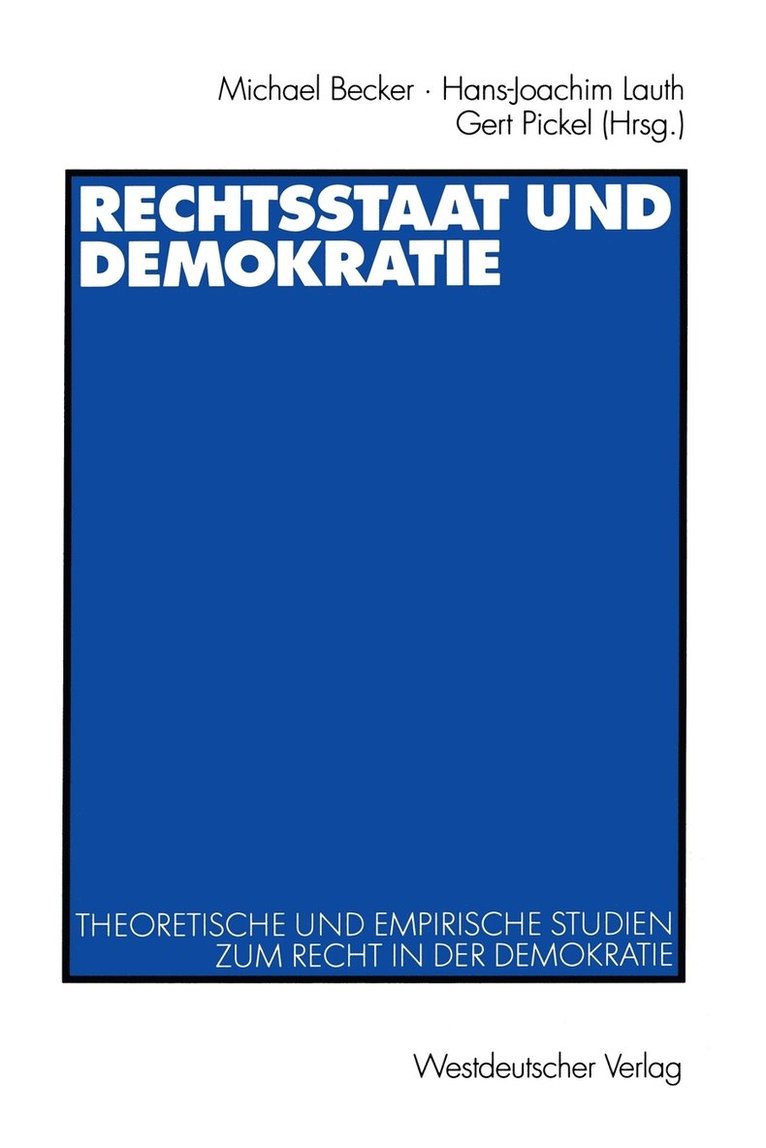 Rechtsstaat und Demokratie 1