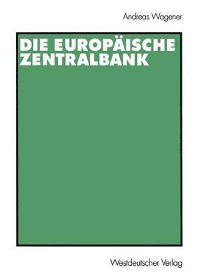 bokomslag Die Europische Zentralbank