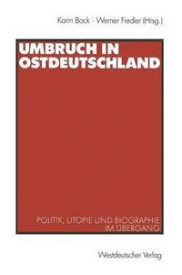 bokomslag Umbruch in Ostdeutschland