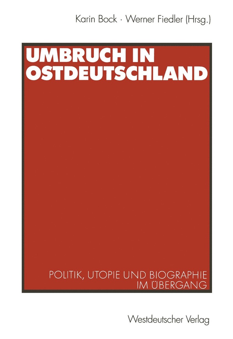 Karin Bock, Werner Fiedler - Umbruch in Ostdeutschland, Häftad