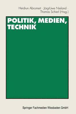 bokomslag Politik, Medien, Technik