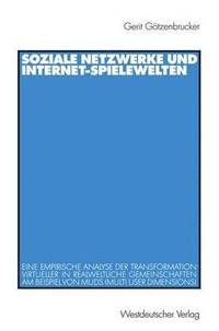 bokomslag Soziale Netzwerke und Internet-Spielewelten