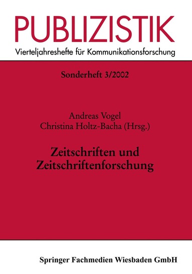 Andreas Vogel, Christina Holtz-Bacha - Zeitschriften und Zeitschriftenforschung, Häftad